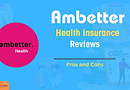 Ambetter Health Insurance Reviews: Unbiased Insights and Ratings